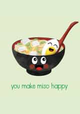 You Make Miso Happy, Valentines day  created by Susanna Jackson