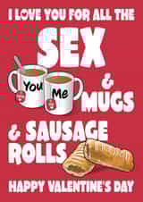 Sex tea and sausage rolls Valentine's card created by Sharkasm
