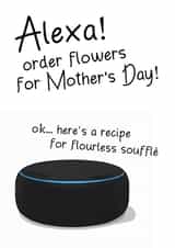 Alexa Mothers Day Card created by Memetallica