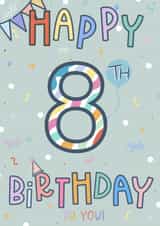 Happy 8th Birthday! Eight Today, Eighth Birthday Card created by Scribble + Print Co
