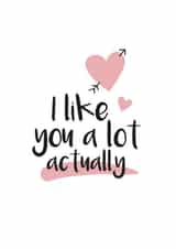 I Like You A Lot Actually Cute Valentine's Day Card created by Blue Belle Creations