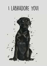 I Labradore You Valentines Card created by Splatterworks