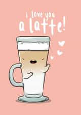 I Love You A Latte created by The Tipsy Turtle