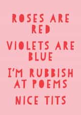 Cheeky Valentines Day Card - Roses Are Red - I'm Rubbish At Poems Nice Tits created by Russet and Gray