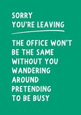 Funny and cheeky leaving card - office worker - pretending to be busy created by Pickled Prints