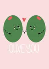 Olive You Greeting Card 1000 created by Han Crafted