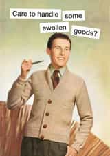 Naughty, cheeky swollen goods card created by kissmekwik