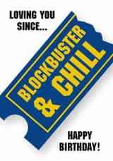 Blockbuster and Chill - Birthday created by Codfish Design