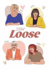 Stay Loose - Loose Women Valentines Day and Birthday Card created by @veryarshshop