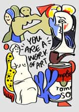 You are a work of art! created by Phoebe