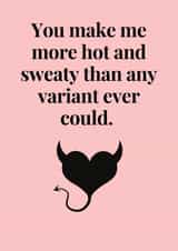 Covid sexy card created by My Touch