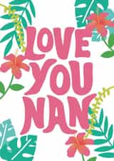 Love You Nan Mother's Day Card created by Tihara Smith