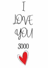 Love You 3000 Valentines Card created by Kayleigh Faram