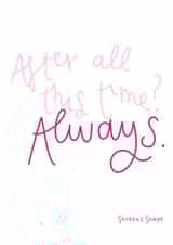 Severus Snape Harry Potter Quote Valentines Day Card created by Sarah Shields Studio