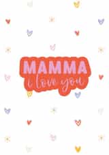 Mamma I love you created by The Posh Paper co.