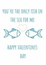 Only fish in the sea valentines card created by Sand and Seagull