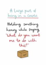 Funny large part of being in a couple card written by Very British Problems, illustrated by Abbie Imagine created by Very British Problems