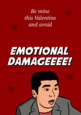 Emotional damage Valentines card created by LoveFromVee