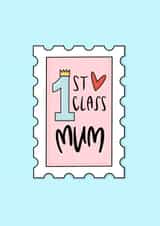 First Class Mum Card created by Muses & May 
