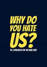 Why Do You Hate Use Funny New Job Card created by Simon