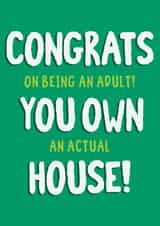 Funny new house card. Congrats on owning an house. Mortgage Card created by Tia Russell
