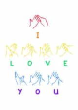 I love You - Rainbow, BSL, British Sign Language created by Charlotte