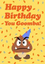Silly Goomba Birthday Card created by Martina Scott