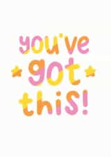 You've got this Congratulations Card created by Bronte Laura Illustration