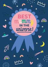 Best mummy in the universe Mother's Day card created by frances Wilson