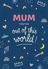 Out of this world mum Mother's Day card created by frances Wilson