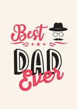"Best Dad Ever" Cute Card created by Exquisite Studio