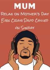 Craig David Chilled On Sunday created by That’s Just Her Face