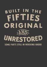 Built In The Fifties - Original and Unrestored created by Duke & Sons