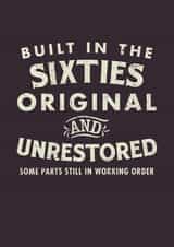Built In The Sixties - Original and Unrestored  created by Duke & Sons