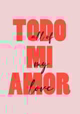 All of my Love Spanish Card created by Daisy O'Grady