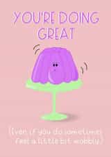 You're Doing Great Thinking of You Card created by The Adorned Page