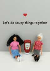 Saucy things together created by Bold & Bright Cards