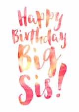 Happy Birthday Big Sis card created by Dig The Earth