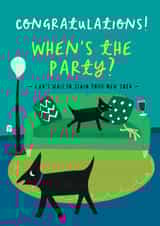 Congratulations When's the Party New Home card created by patternmuse