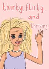 thirty, flirty and thriving created by The Secret Sausage