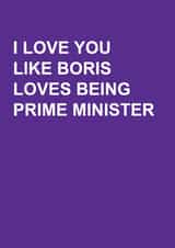 Boris Johnson Valentines Card created by Sachy Cards