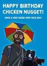 Trending TikTok Birthday Card - Happy Birthday Chicken Nugget created by Cards from Designers