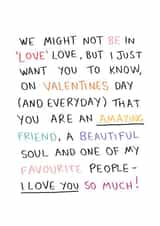 Platonic Love Valentine's Day / Palentine's Day / Galentine's Day Card - Amazing Friend, Beautiful Soul, Favourite Person created by Sophie Kathleen