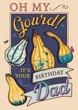 Oh My Gourd It's Your Birthday Dad created by Angie Spurgeon