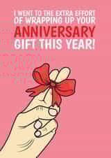 Rude Gift Anniversary Card - Fingers - I Went To The Extra Effort Of Wrapping Up Your Anniversary Gift This Year created by @Cupsie's Creations