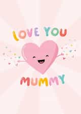 Cute Mothers Day Card - Mummy - Heart - Love You Mummy created by Macie Dot Doodles