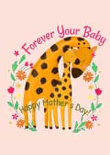 Cute Mothers Day Card - Mum - Giraffes - Forever Your Baby Happy Mother's Day created by ArtByAT