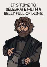 Celebrate a special occasion with Tyrion and a belly full of wine! created by This Crafty Couple