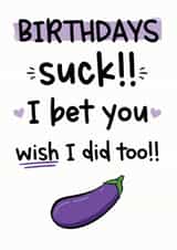 Birthdays Suck - Boyfriend Husband Fiance created by The Laughing Sloth