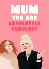 You Are Absolutely Fabulous! Happy Mother's Day! created by Sophie Lark